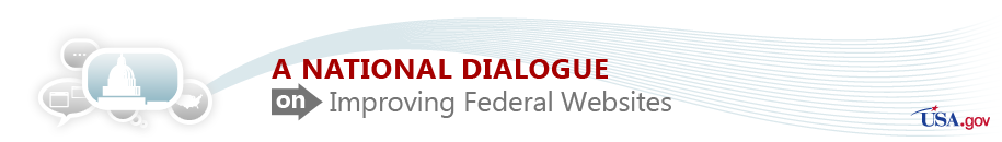 A National Dialogue on Improving Federal Websites. USA.gov Logo