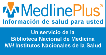 MedlinePlus Informaci�n de Salud para Usted: Un Servicio de la Biblioteca Nacional de Medicina
