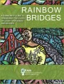 Rainbow Bridges: A Community Guide to Rebuilding the Lives of LGBTI Refugees and Asylum Seekers