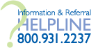 Information & Referral Helpline: 800.931.2237