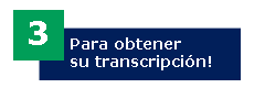 Para obtener su transcripción!