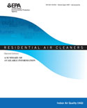 Residential Air Cleaners (Second Edition)  A Summary of Available Information