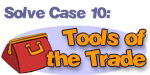 Solve Case 10: Tools of the Trade
