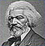 Frederick Douglass (Abolitionist, Author, and Orator)