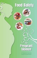 Food Safety for Pregnant Women  booklet