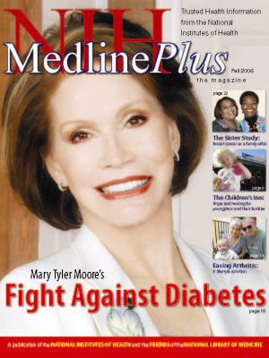Fall 2006 Issue of MedlinePlus Magazine