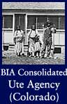 BIA Consolidated Ute Agency (Colorado) (ARC ID 293138)