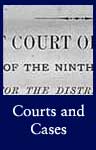 Courts and Cases