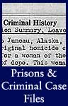 Prisons and Criminal Case Files