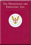 Presidential Libraries Brochure - The Presidents Are Expecting You