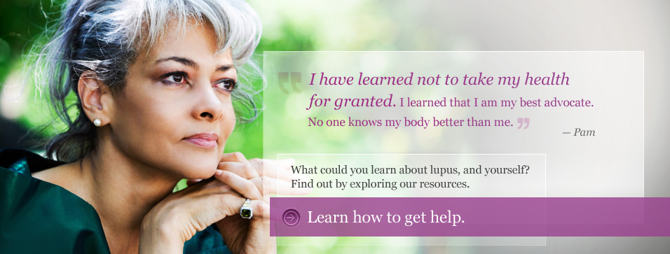 What could you learn about lupus, and yourself? Find out by exploring our resources.