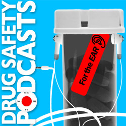 Drug Safety Podcast