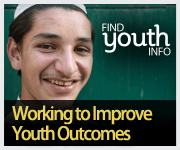 Badge for FindYouthInfo.gov: Working to Improve Youth Outcomes