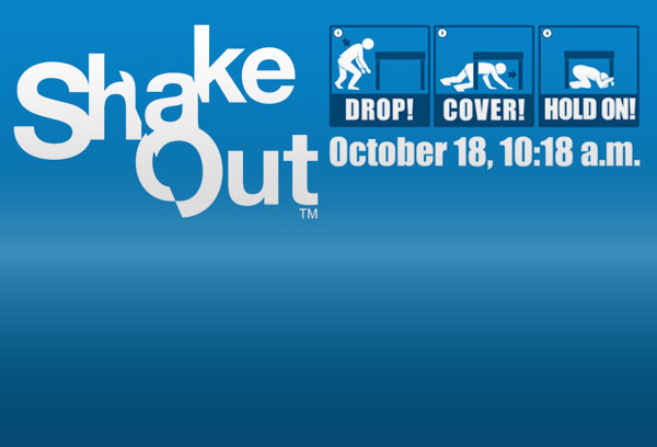 ShakeOut - Drop! Cover! Hold on! October 18, 10:18am
