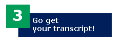 Go get your transcript!