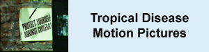 Tropical Disease Motion Pictures