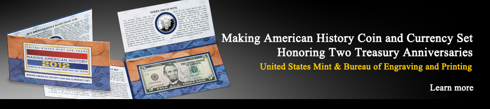 Making American History Coin and Currency Set Honoring Two Treasury Anniversaries  |  United States Mint & Bureau of Engraving and Printing  |  Learn more