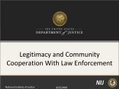 Still image linking to the recorded seminar Legitimacy and Community Cooperation With Law Enforcement , uses Adobe Presenter