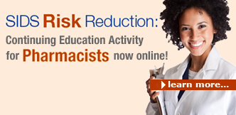 SIDS Risk Reduction: Continuing Education Activity for Pharmacists now online!