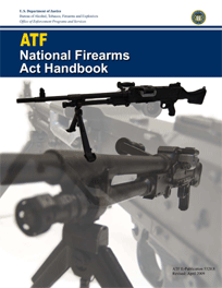 Cover of ATF’s National Firearms Act Handbook