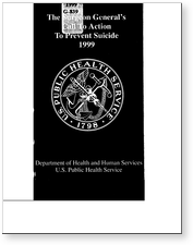 The Surgeon General&#39;s Call to Action to Prevent Suicide