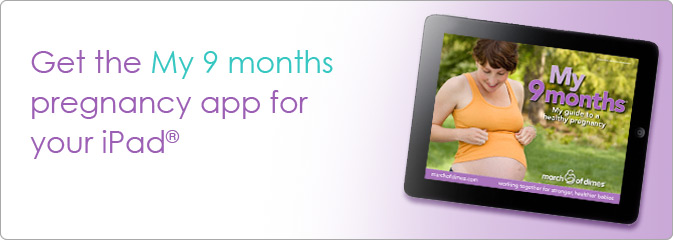 Get the My 9 months pregnancy app for your iPad