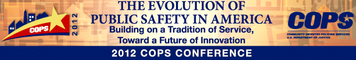 Banner: 2012 Conference: The Evolution of Public Safety in America. The 2012 Conference will be held August 1–2 at the Hyatt Regency Bethesda in Bethesda, MD