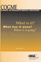 cover for 'Council on Graduate Medical Education (COGME): What is it? What has it done? Where is it going?'