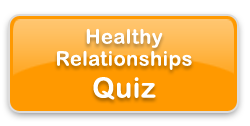 Healthy Relationships Quiz
