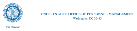 Office of the Director
United States
Office of Personnel Management
Washington, DC 20415-1000