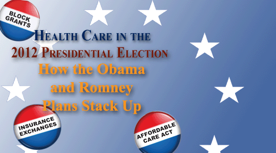 Health Care in the 2012 Presidential Election