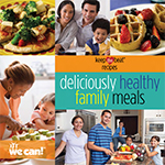 Keep the Beat Deliciously Healthy Family Meals Cookbook