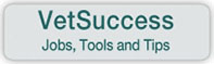Vet Success: Jobs, Tools and Tips