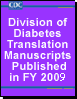 Thumbnail for Division of Diabetes Translation Manuscripts Published in FY 2009
