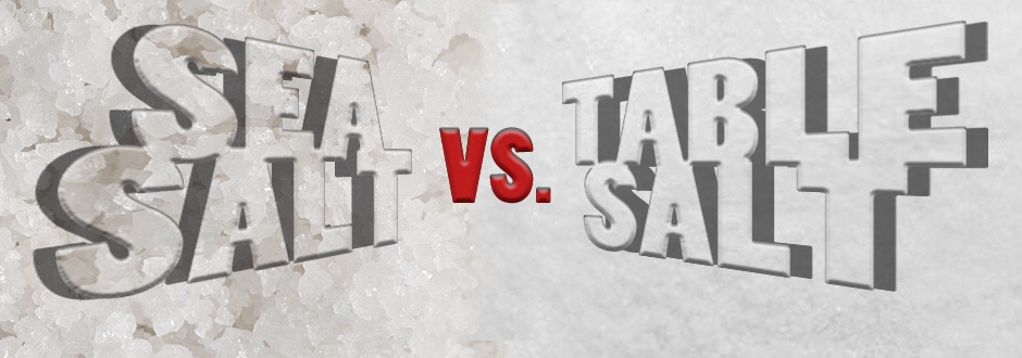 Sea Salt Versus Table Salt Graphic Banner