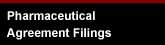 Pharmaceutical Agreement Filings