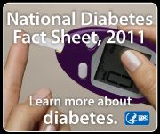 National Diabetes Fact Sheet 2011 Learn more about diabetes button