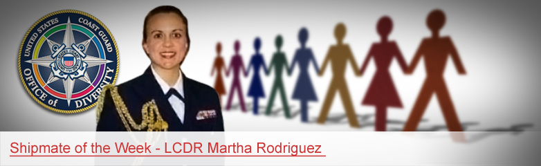Shipmate of the Week - LCDR Martha Rodriguez