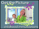 'CDC-TV: Get the Picture – Childhood Immunizations'