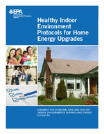 Healthy Indoor Environment Protocols for Home Energy Upgrades