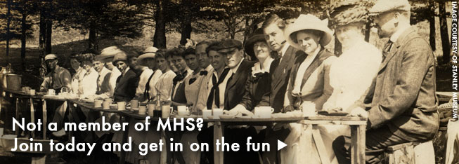 Not a member of MHS? Join today and get in on the fun!