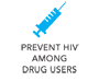 Preventing HIV among drug users