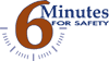 6 Minutes for Safety Logo and Link to the 6 Minutes for Safety Website.