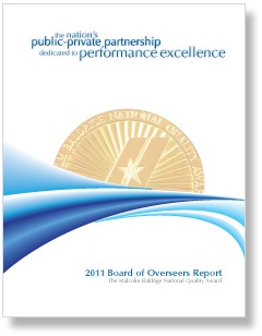 2011 Baldrige Board of Overseers Report Cover links to the PDF file of the report.