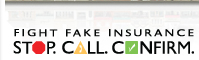 Fight Fake Insurance: Stop. Call. Confirm.