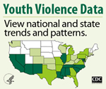 Youth Violence Data. View national and state trends and patterns.