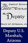 Appointments and Oaths for Deputy Marshals in the Territory of Arizona (ARC ID 295818)