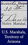 Appointments and Oaths for Marshals in the Territory of Arizona (ARC ID 295693)