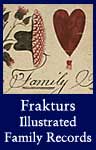 Frakturs included in Revolutionary War Pension and Bounty-Land Warrant Application Case Files, ca. 1800 - ca. 1900 (ARC ID 300042)