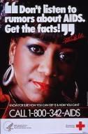 "Don't listen to rumors about AIDS, get the facts!" Patti LaBelle.